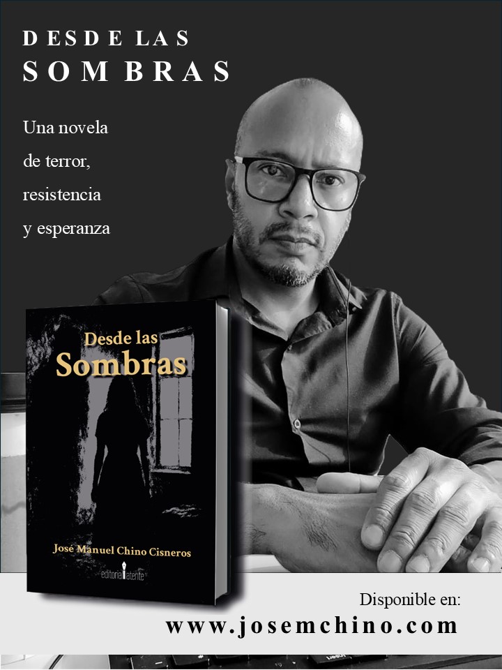 DESDE LAS SOMBRAS
Una novela de terror, resistencia y esperanza.
Disponible en:
www.josemchino.com
#novela #terror #resistencia #literatura #quéleer
