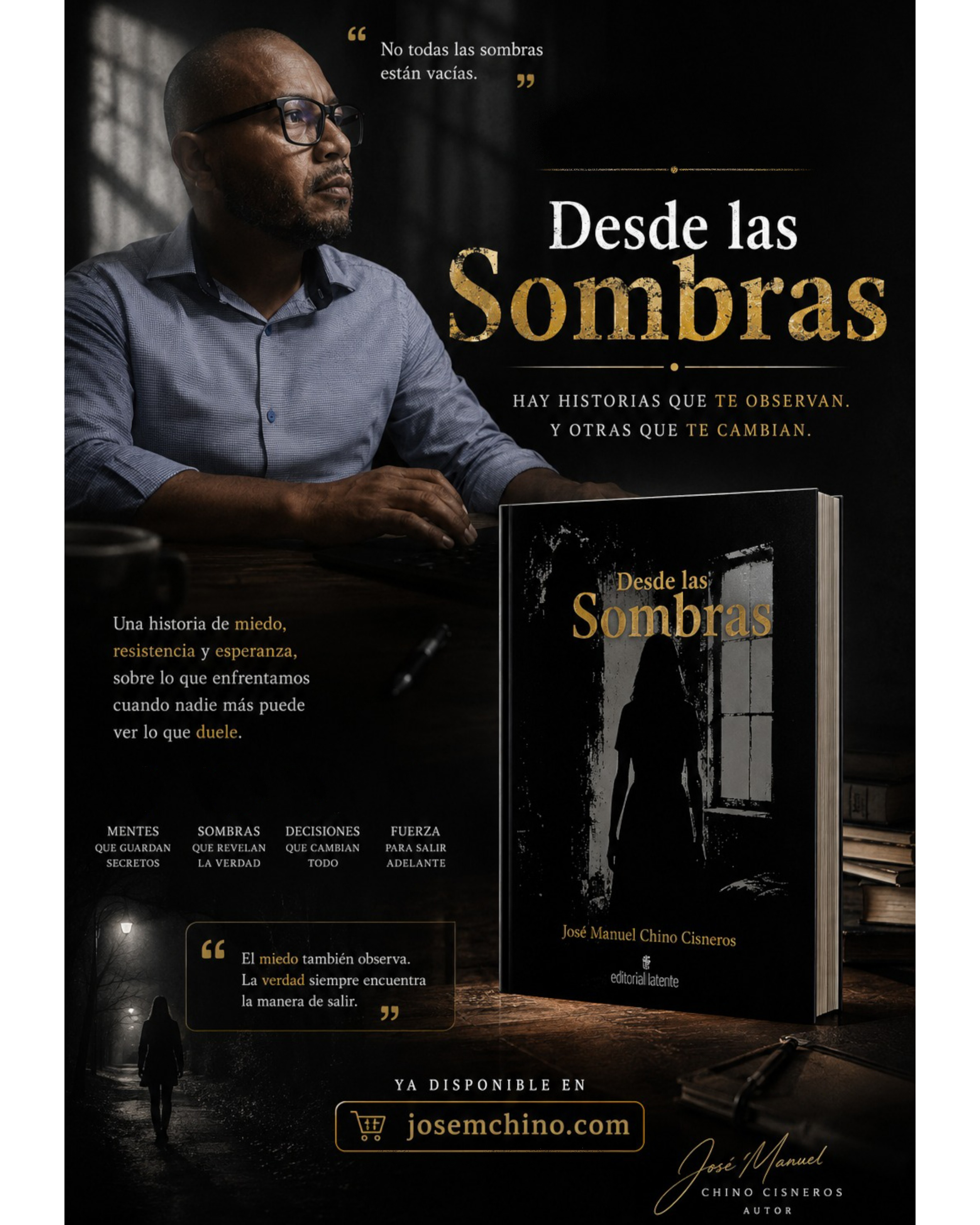 Desde las sombras
Novela de terror disponible en:
www.josemchino.com
O bien, descarga el capítulo 1 y...
¡Deja que la historia te atrape!
#novela #literatura #nuevosautores #bookstagramméxico🇲🇽 #capitulo1