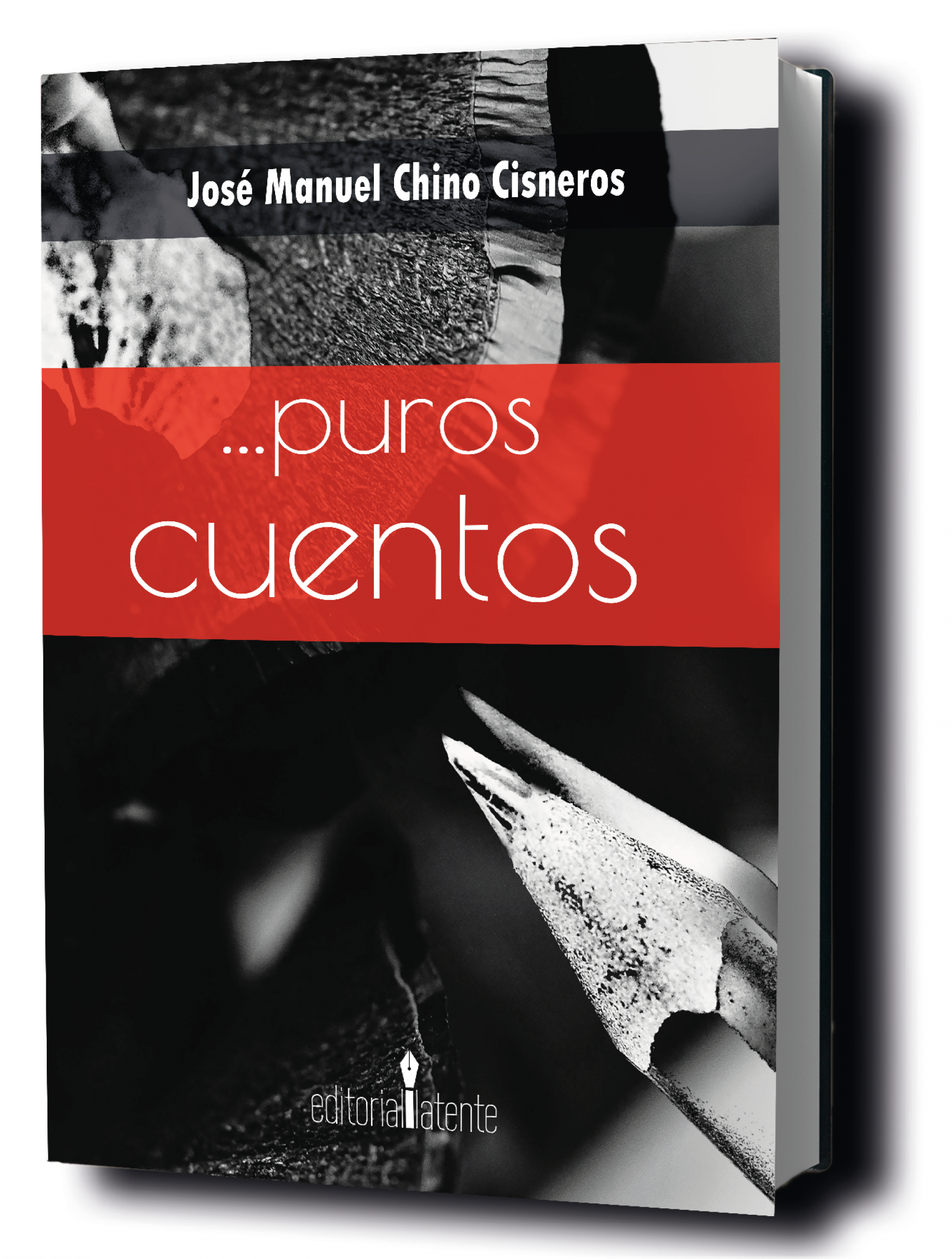 Portada del libro …puros cuentos de José Manuel Chino Cisneros